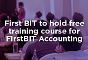 First BIT to hold free training course for FirstBIT Accounting
